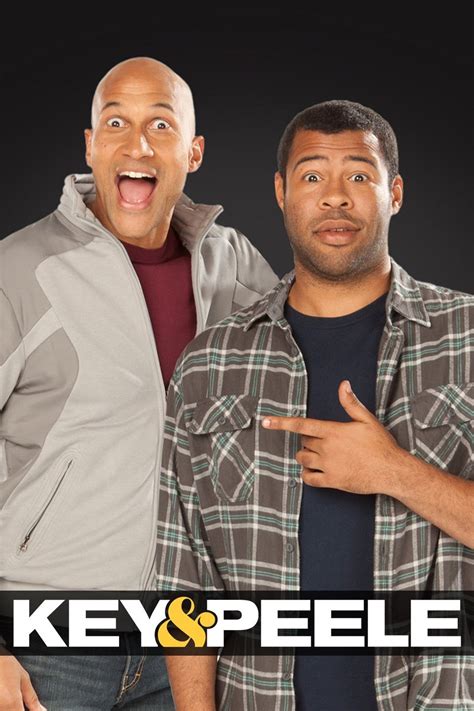 Key & Peele .